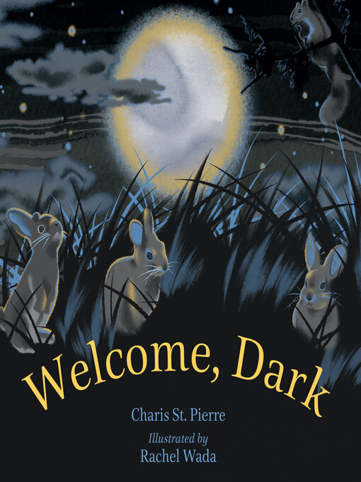Title details for Welcome, Dark by Charis St. Pierre - Wait list